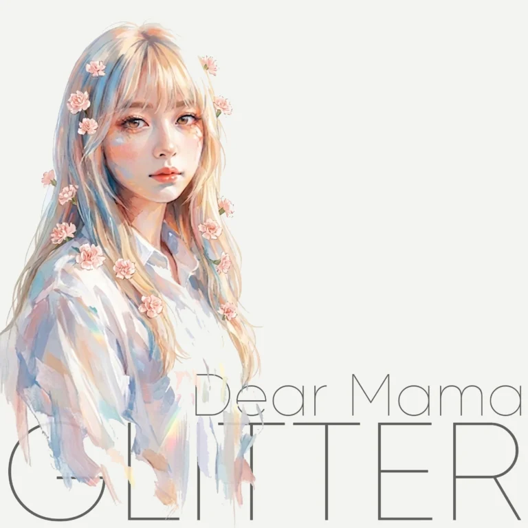 2026.5.10 Release. 『Dear Mama』